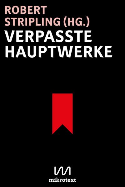 Verpasste Hauptwerke
