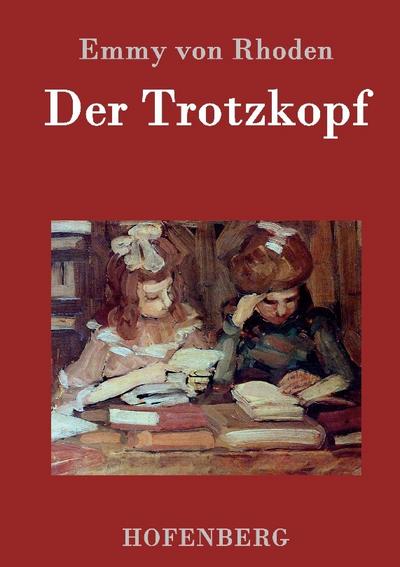 Der Trotzkopf