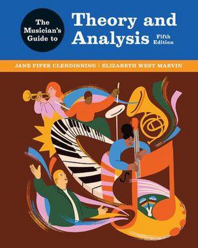 Musician’s Guide to Theory and Analysis