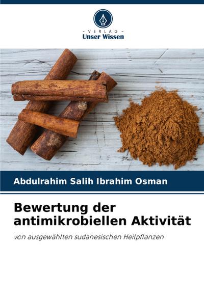 Bewertung der antimikrobiellen Aktivität