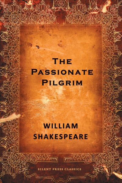 The Passionate Pilgrim