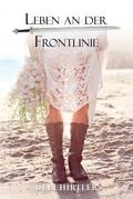 Leben an der Frontlinie
