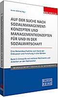 Auf der Suche nach Sozialmanagementkonzepten und Managementkonzepten für und in der Sozialwirtschaft Band 3