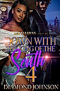 Down With the King of the South 4