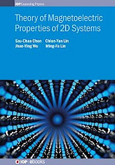 Theory of Magnetoelectric Properties of 2D Systems