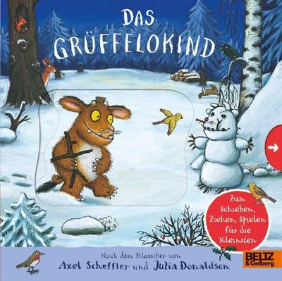 Das Grüffelokind: Pappbilderbuch zum Schieben, Ziehen, Spielen für die Kleinsten