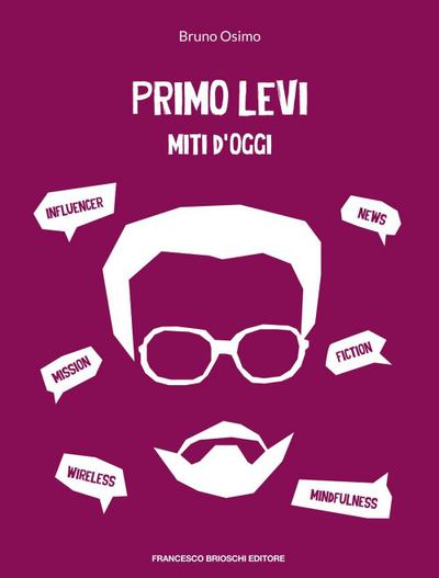 Osimo, B: Primo Levi miti d’oggi