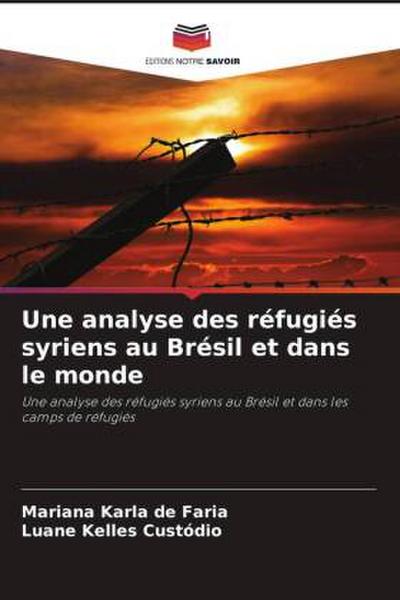 Une analyse des réfugiés syriens au Brésil et dans le monde