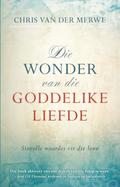 Die Wonder van die goddelike liefde