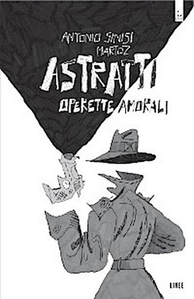 Astratti - Operette Amorali