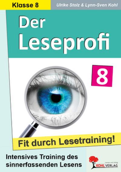 Der Leseprofi - Fit durch Lesetraining / Klasse 8