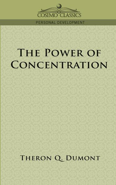 The Power of Concentration