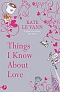 Things I Know About Love