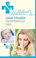 Her Motherhood Wish