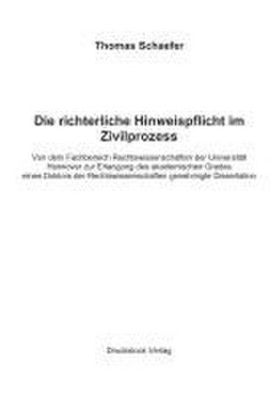 Die richterliche Hinweispflicht im Zivilprozess