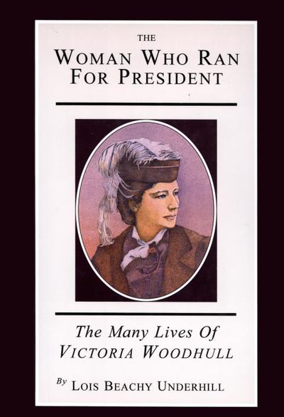 Woman Who Ran For President