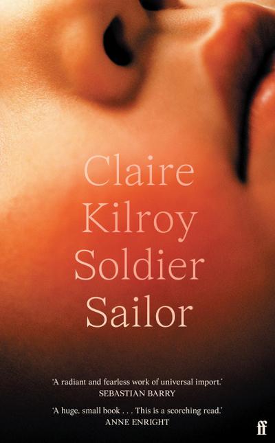 Soldier Sailor: ’One of the finest novels published this year’ The Sunday Times