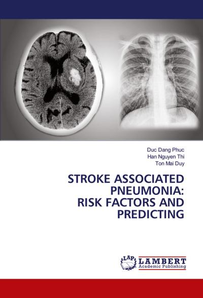 STROKE ASSOCIATED PNEUMONIA: RISK FACTORS AND PREDICTING
