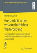 Grenzarbeit in der wissenschaftlichen Weiterbildun