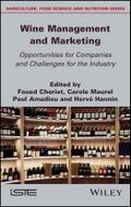 Wine Management and Marketing Opportunities for Companies and Challenges for the Industry