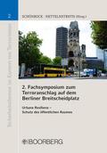 2. Fachsymposium zum Terroranschlag auf dem Berlin