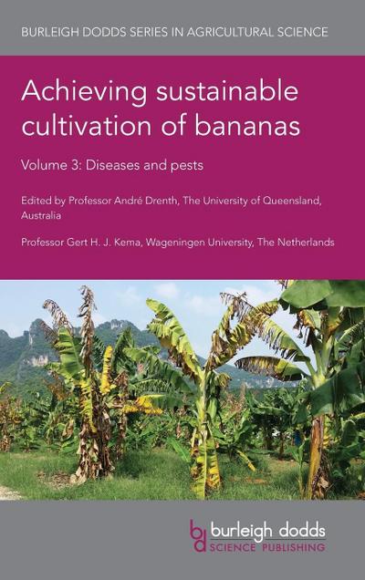 Achieving sustainable cultivation of bananas Volume 3