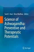 Science of Ashwagandha: Preventive and Therapeutic