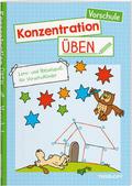 Konzentration üben - Vorschule