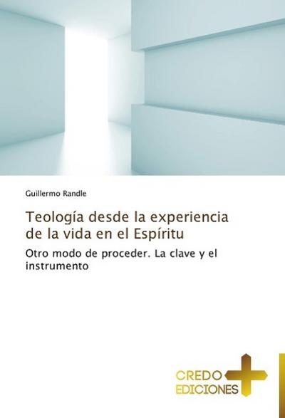 Teología desde la experiencia de la vida en el Espíritu