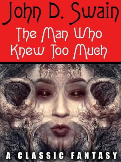 The Man Who Knew Too Much