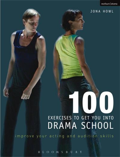 100 Exercises to Get You Into Drama School