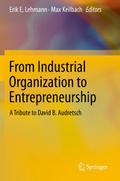From Industrial Organization to Entrepreneurship