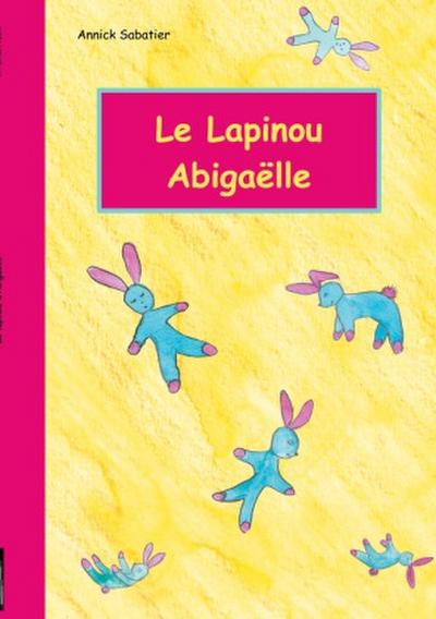 Le Lapinou d’Abigaëlle