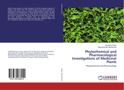 Phytochemical and Pharmacological Investigations of Medicinal Plants