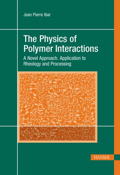 The Physics of Polymer Interactions