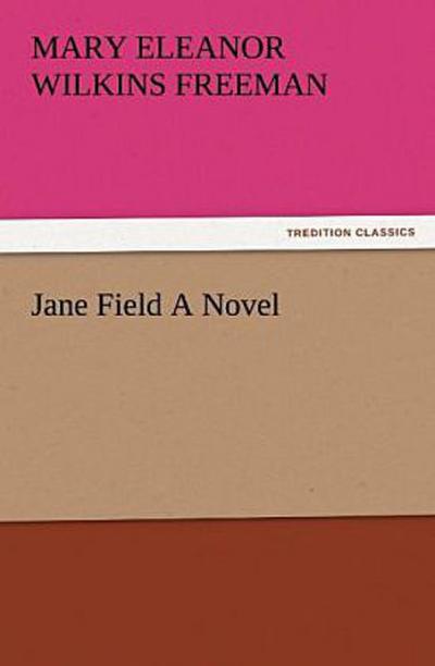 Jane Field A Novel