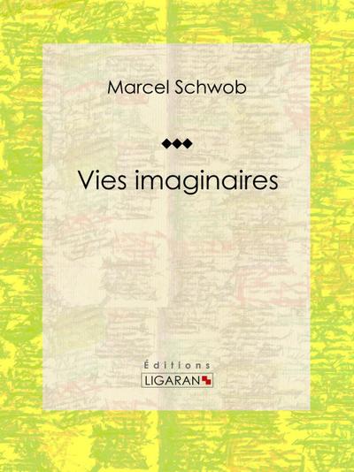 Vies imaginaires