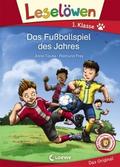 Leselöwen 1. Klasse - Das Fußballspiel des Jahres von Anna Taube | Ebook