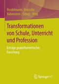 Transformationen von Schule, Unterricht und Profession