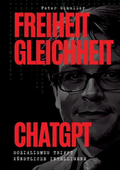 Freiheit, Gleichheit, ChatGPT