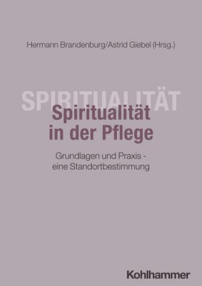 Spiritualität in der Pflege