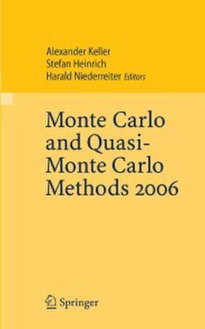 Monte Carlo and Quasi-Monte Carlo Methods 2006