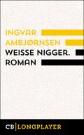Weiße Nigger