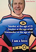Smoker at the age of 15 Smoker at the age of 60 No