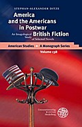 America and the Americans in Postwar British Ficti