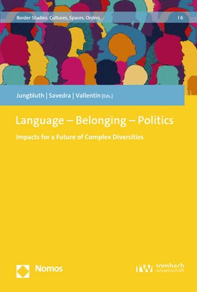 Language - Belonging - Politics