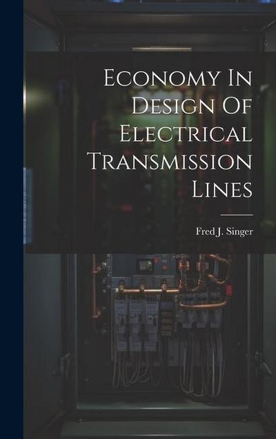 Economy In Design Of Electrical Transmission Lines