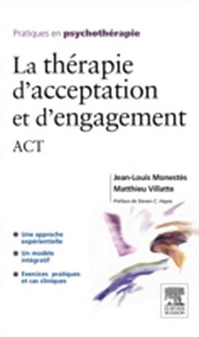 La thérapie d’’acceptation et d’’engagement