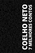 7 melhores contos de Coelho Neto