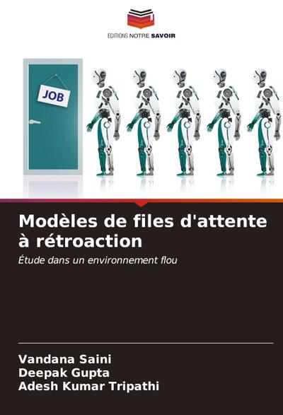 Modèles de files d’attente à rétroaction
